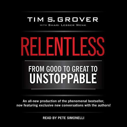 Relentless: From Good to Great to Unstoppable book cover
